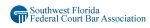 southwest Florida Federal Court Bar Association